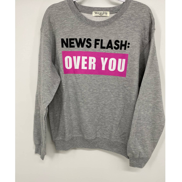 Wound Up Womens News Flash Over You Long Sleeve Crewneck Sweatshirt NEW XS - Picture 2 of 7